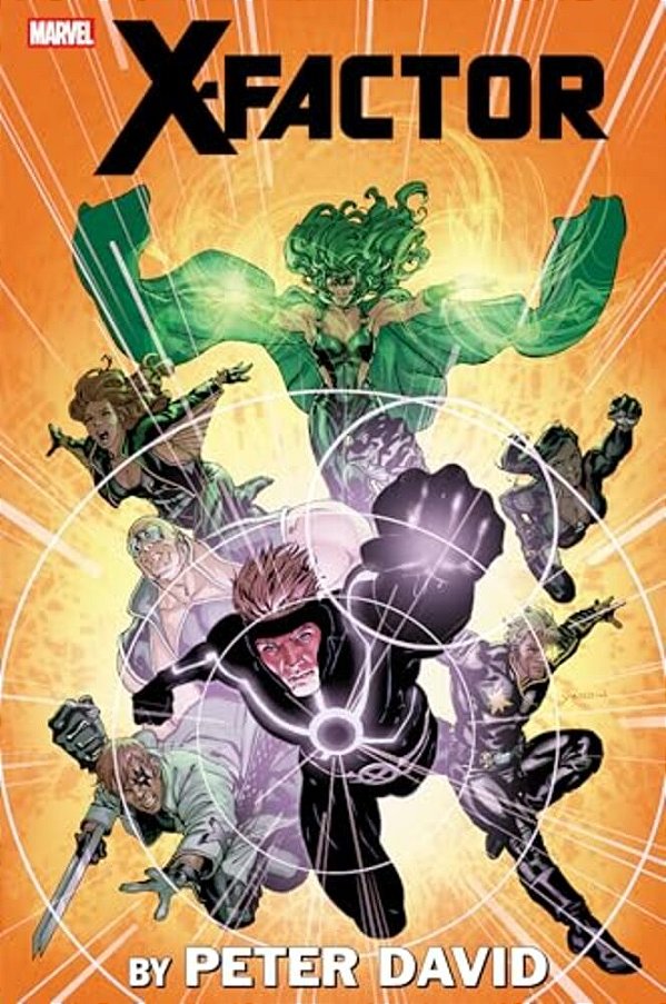 X-Factor By Peter David Omnibus Vol. 4 David Yardin Cover-..