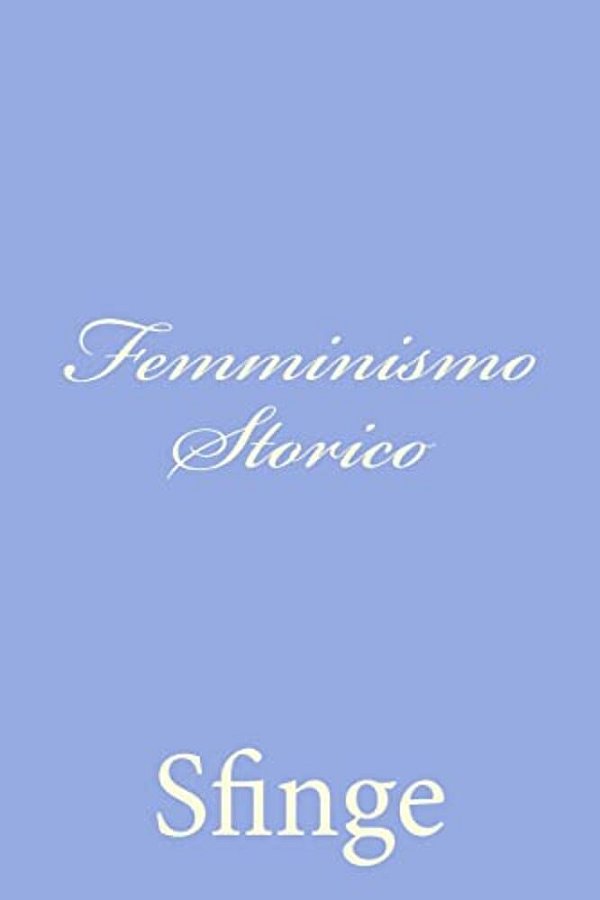 Femminismo Storico-..