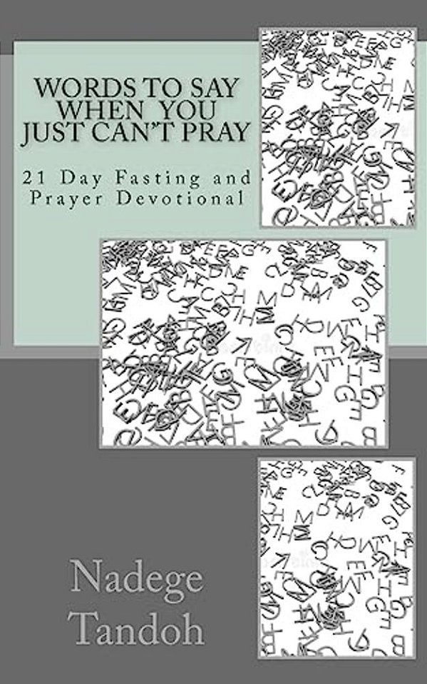Words To Say When You Just Can't Pray-..