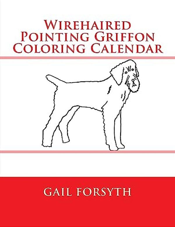 Wirehaired Pointing Griffon Coloring Calendar-..
