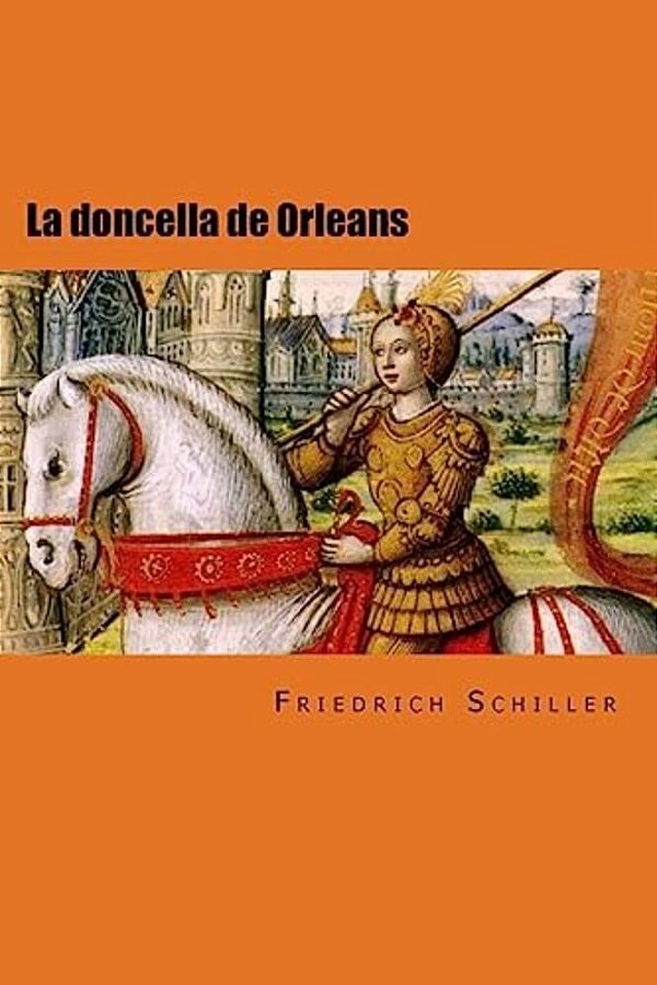 La Doncella De Orleans-..