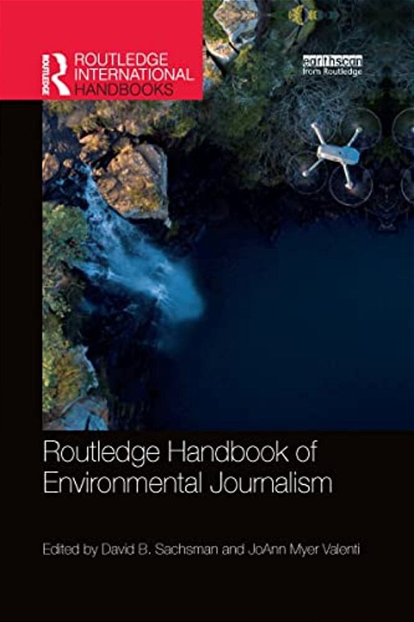 Routledge Handbook Of Environmental Journalism-..