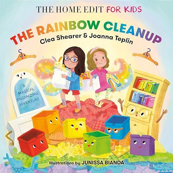 The Rainbow Cleanup: A Magical Organizing Adventure-..