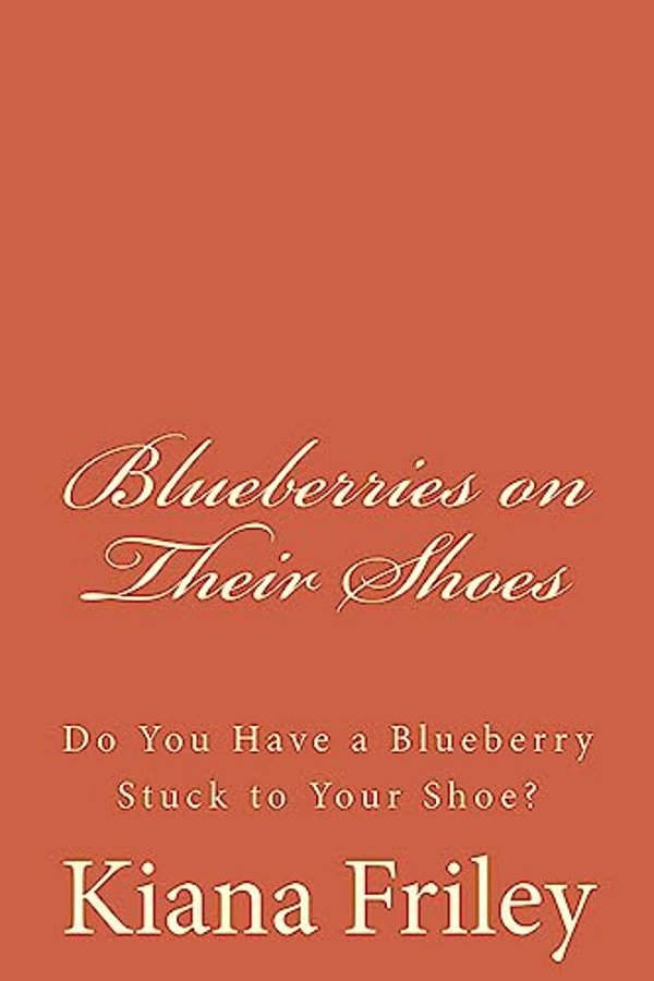 Blueberries On Their Shoes-..