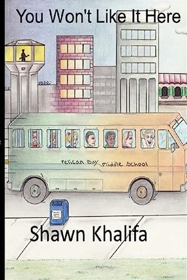 You Won't Like It Here-..