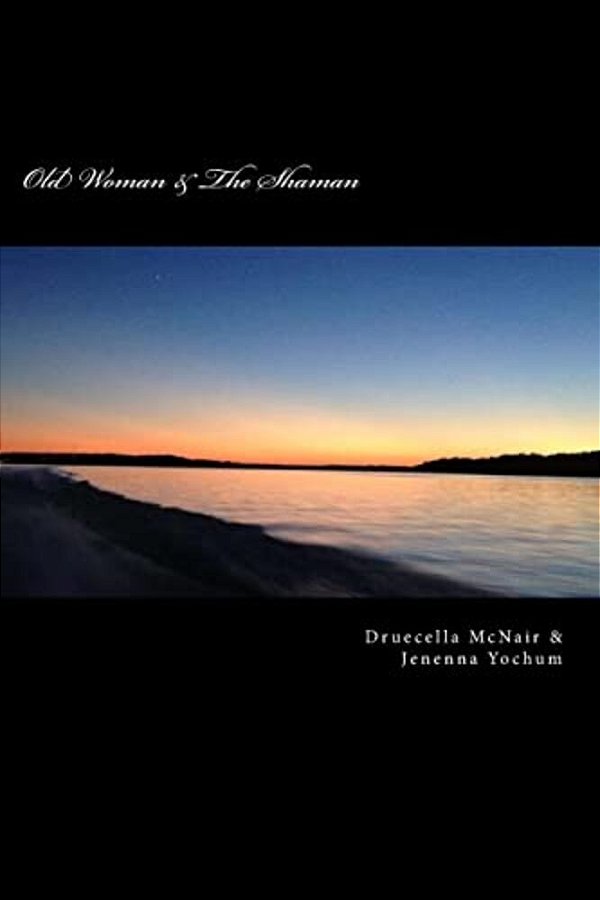 Old Woman & The Shaman-..