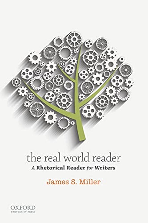The Real World Reader: A Rhetorical Reader For Writers-..