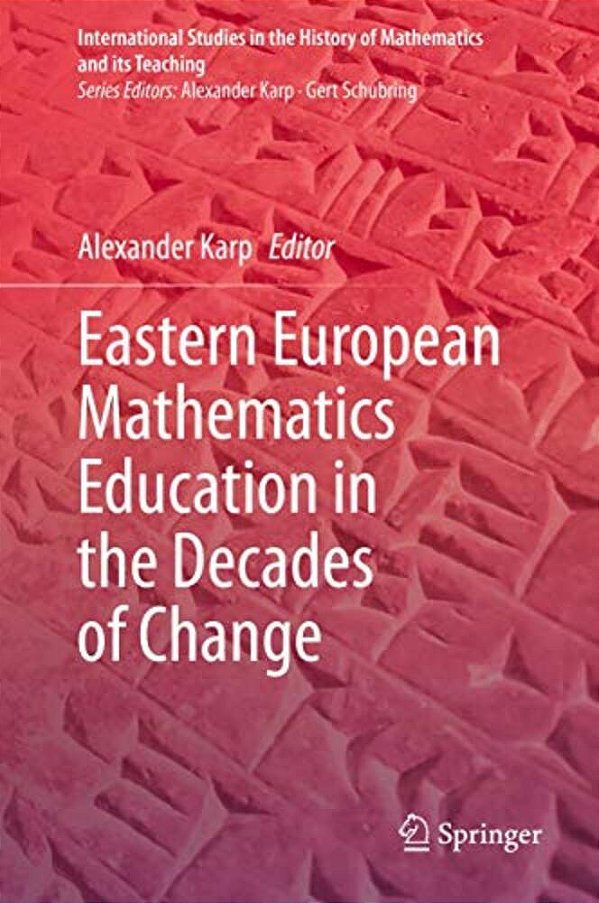 Eastern European Mathematics Education In The Decades Of Change-..