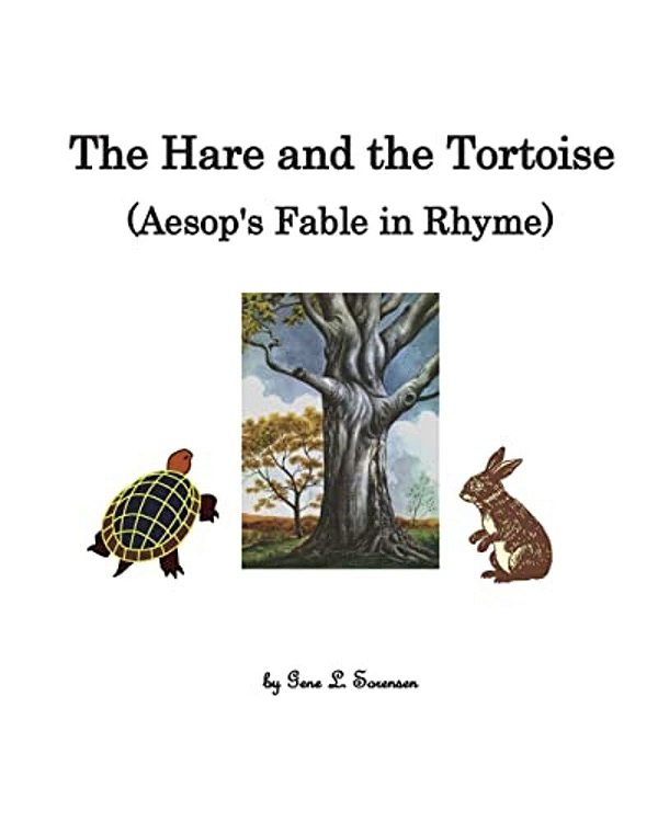 The Hare And The Tortoise, Aesop's Fable In Rhyme-..