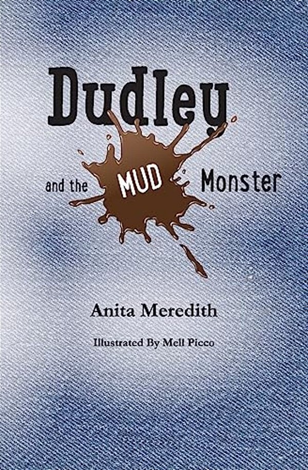 Dudley And The Mud Monster-..