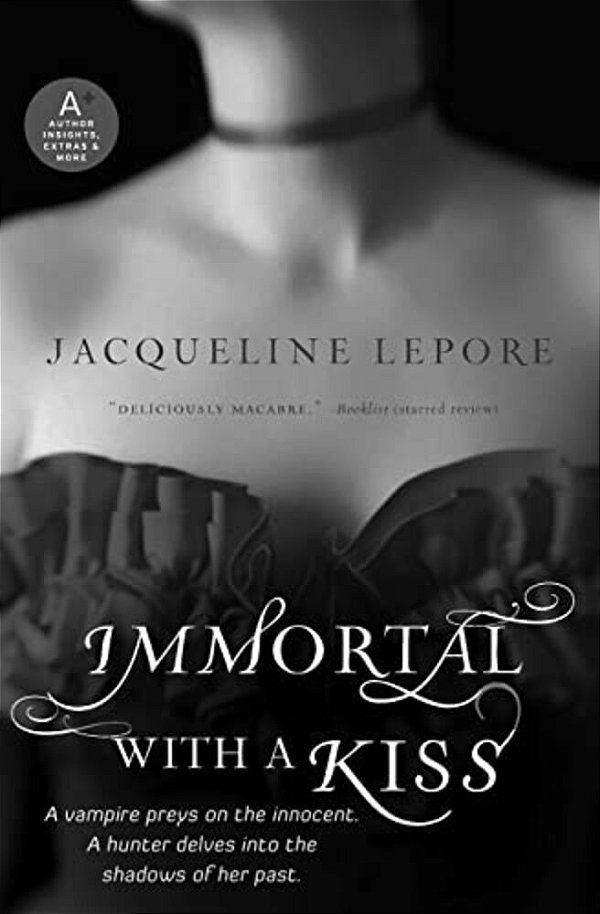 Immortal With A Kiss-..