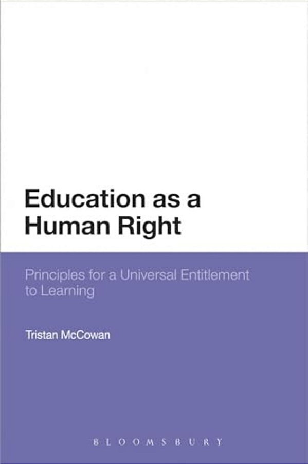 Education As A Human Right: Principles For A Universal Entitlement To Learning-..