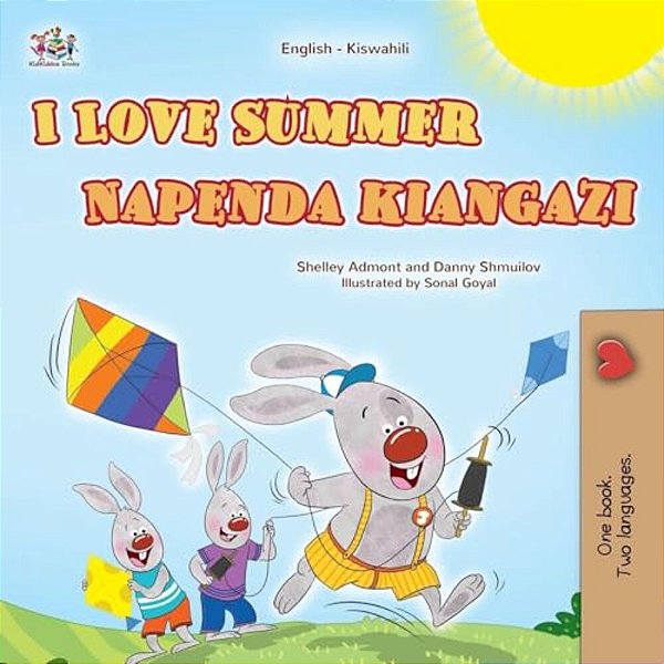 I Love Summer (English Swahili Bilingual Children's Book)-..