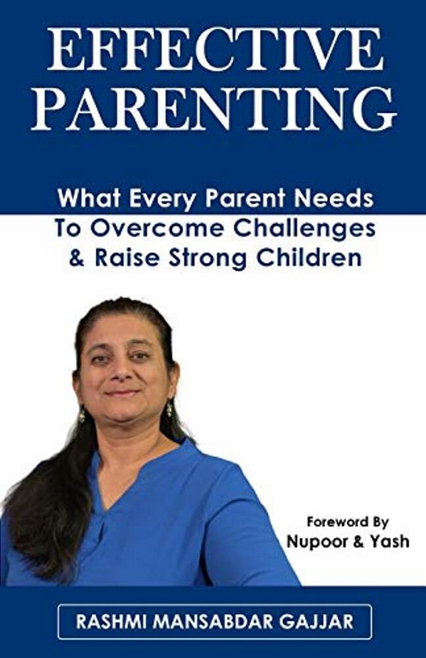 Effective Parenting: What Every Parent Needs To Overcome Challenges & Raise Strong Children-..