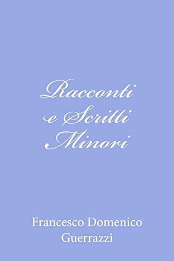Racconti E Scritti Minori-..