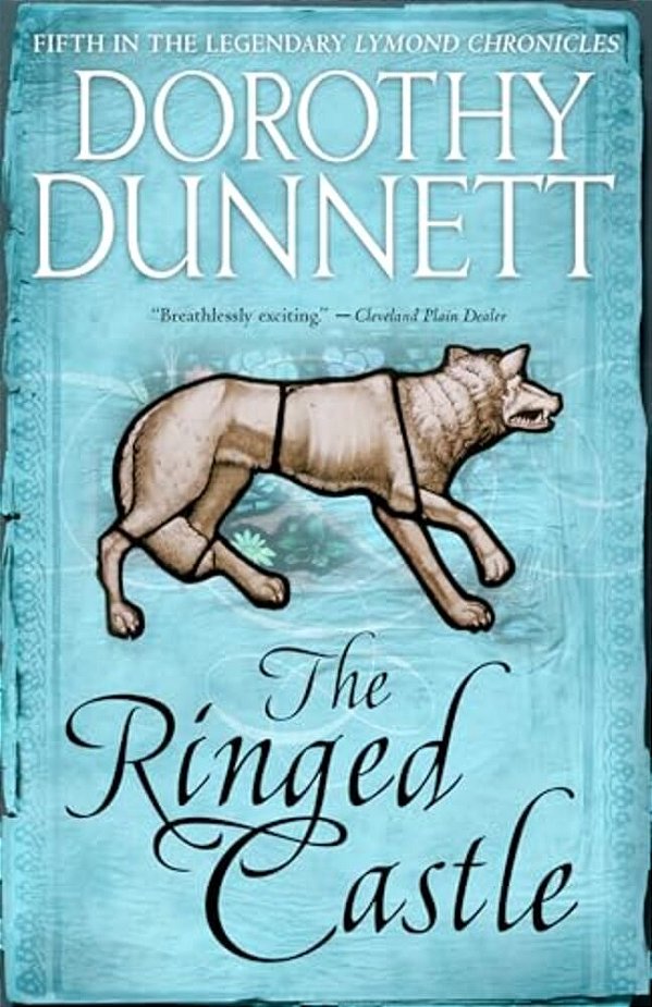 The Ringed Castle: Book Five In The Legendary Lymond Chronicles-..