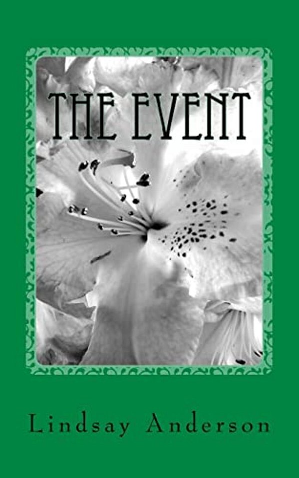 The Event: A Caralee Green Novel-..