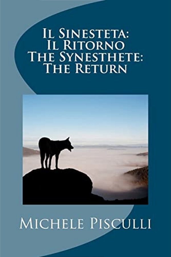 Il Sinesteta: Il Ritorno The Synesthete: The Return-..