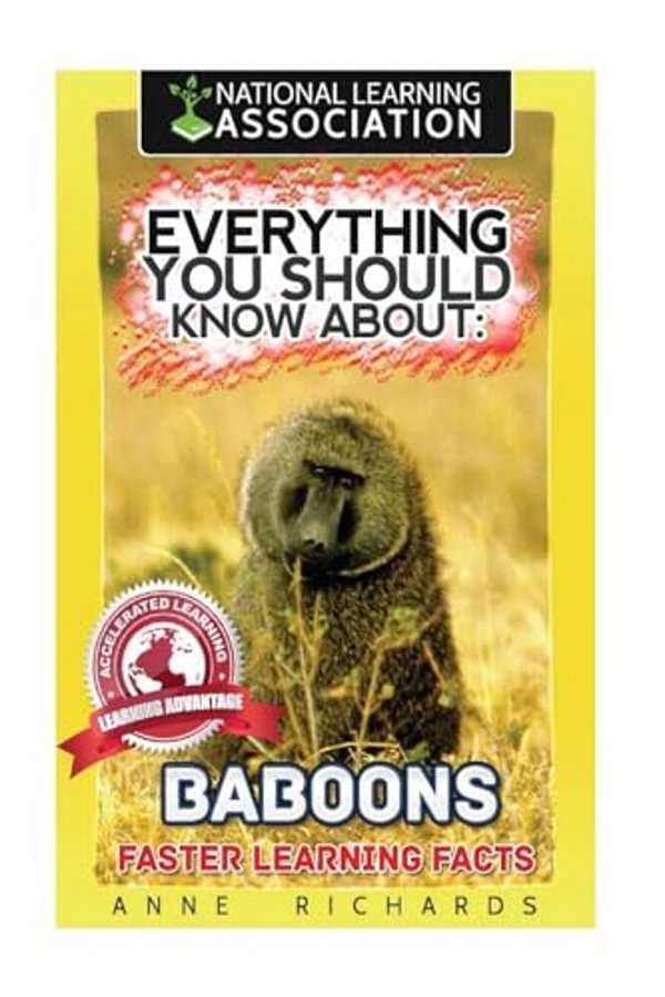 Everything You Should Know About: Baboons-..