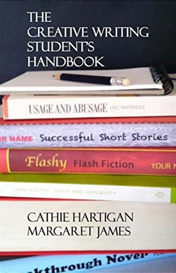The Creative Writing Student's Handbook-..