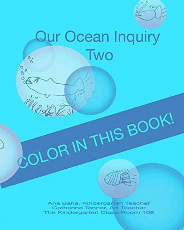 Our Ocean Inquiry: Book Two-..