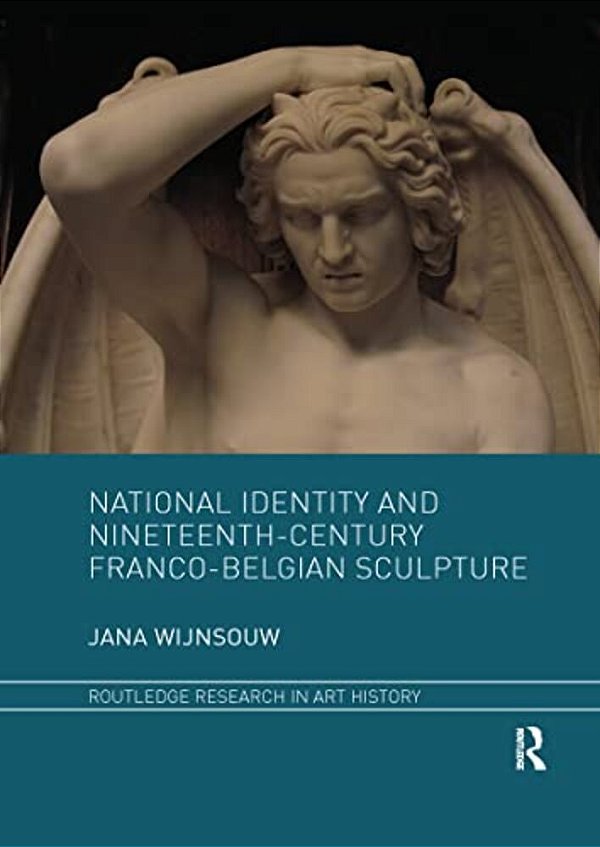 National Identity And Nineteenth-Century Franco-Belgian Sculpture-..