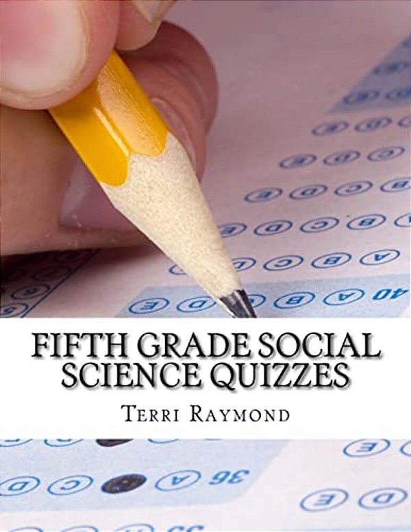 Fifth Grade Social Science Quizzes-..