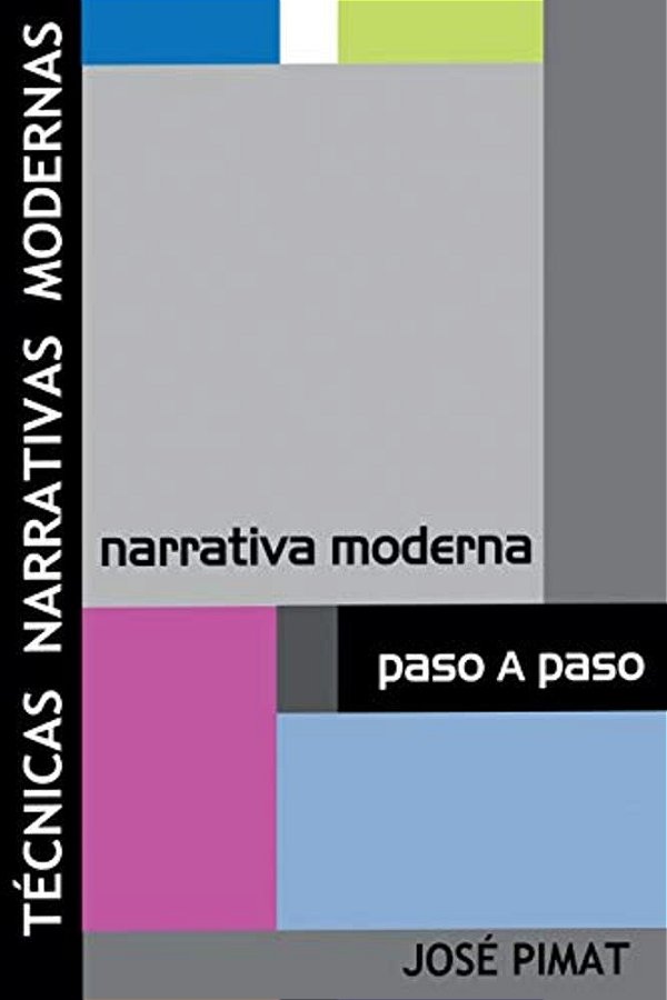 Técnicas Narrativas Modernas: Discurso Narrativo Y Ejemplos De Textos Narrativos-..