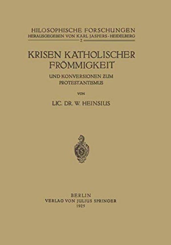 Krisen Katholischer Frömmigkeit Und Konversionen Zum Protestantismus-..