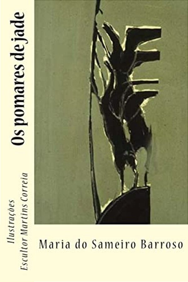 Os Pomares De Jade: Poesia-..
