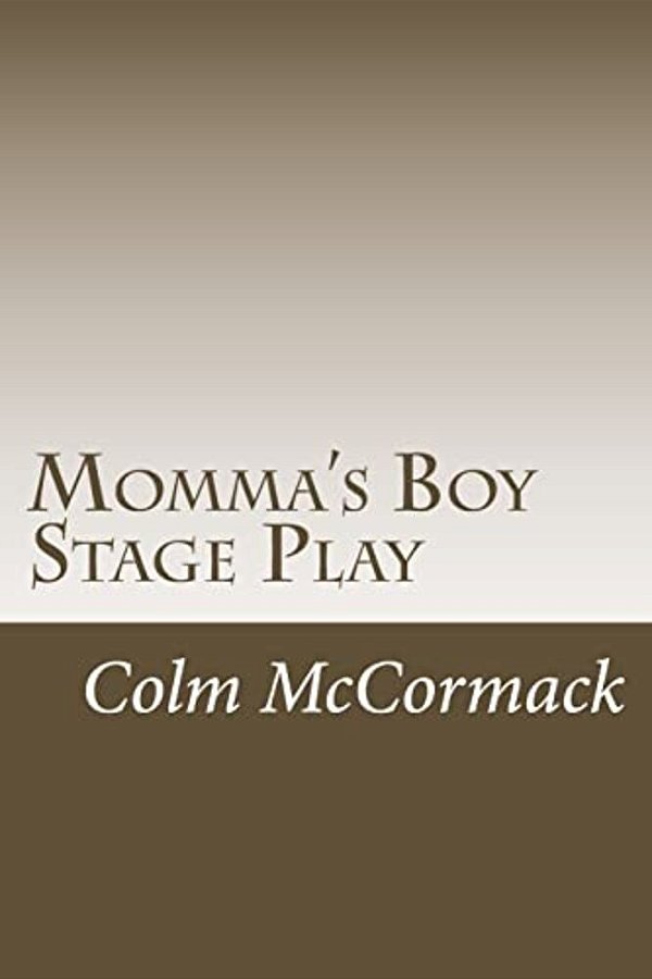 Momma's Boy Stage Play-..