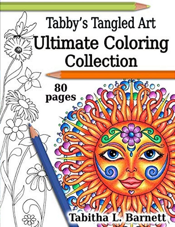 Tabby's Tangled Art Ultimate Coloring Collection: Adult Coloring Book Collection-..