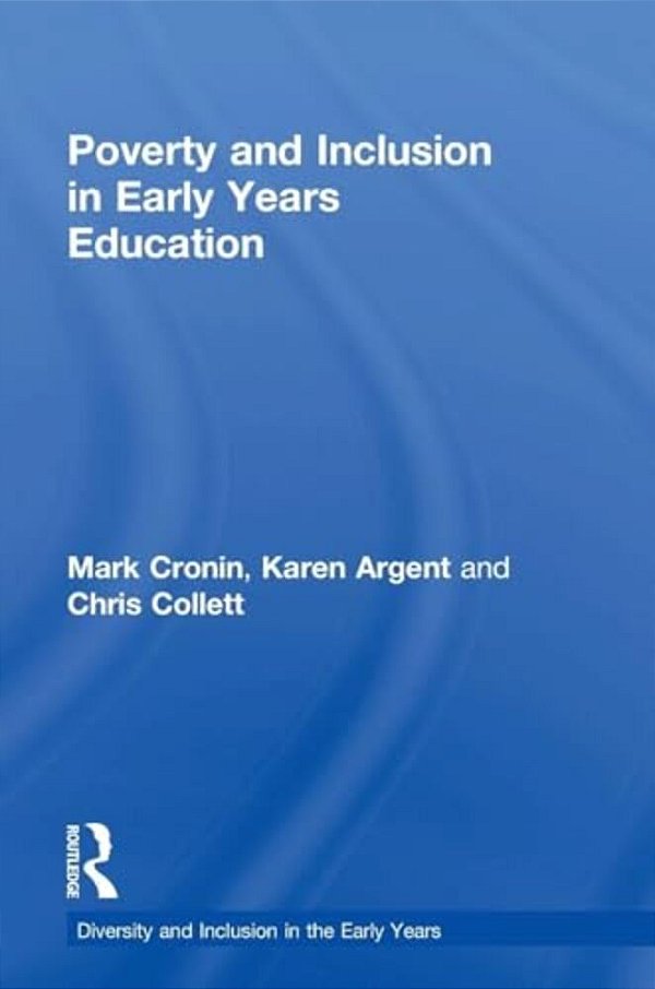 Poverty And Inclusion In Early Years Education-..