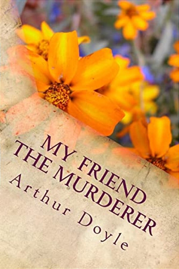 My Friend The Murderer-..