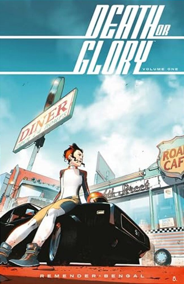 Death Or Glory Volume 1: She's Got You-..