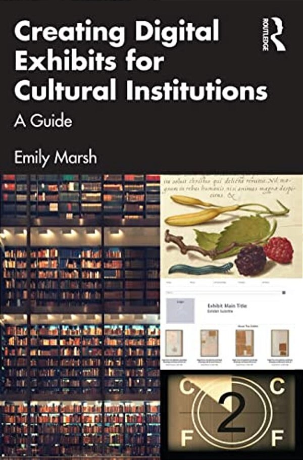 Creating Digital Exhibits For Cultural Institutions: A Guide-..
