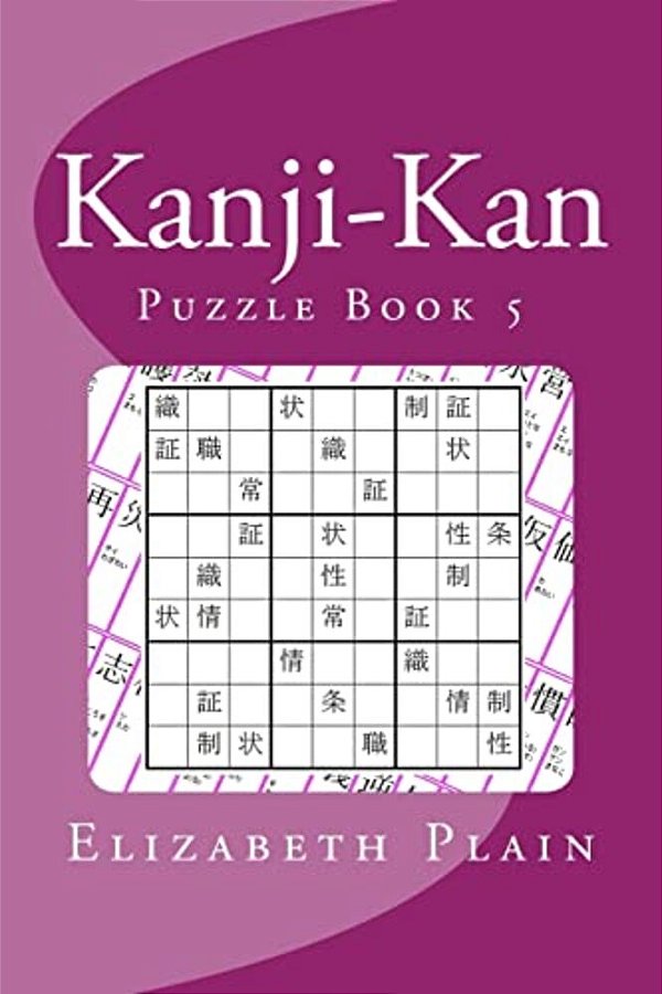 Kanji-Kan: Puzzle Book 5-..