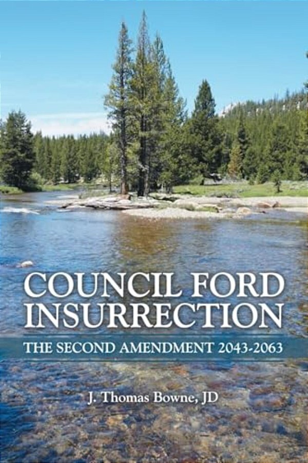 Council Ford Insurrection: The Second Amendment 2043-2063-..