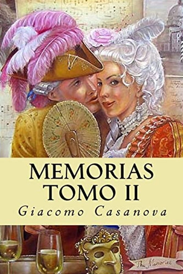 Memorias. Tomo II-..