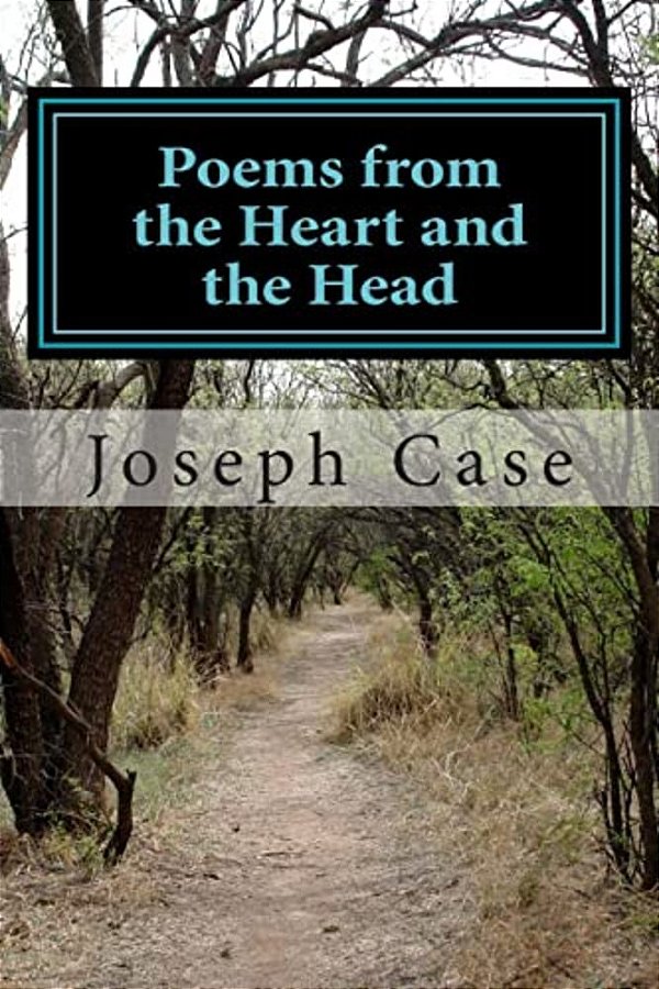 Poems From The Heart And The Head: Poems From The Soul-..