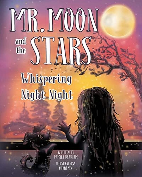Mr. Moon And The Stars: Whispering Night Night-..