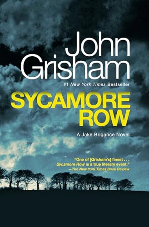 Sycamore Row: A Jake Brigance Novel-..