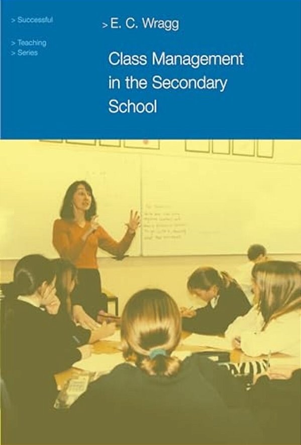 Class Management In The Secondary School-..