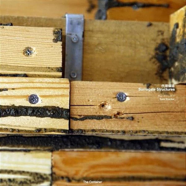 Sam Stocker: Surrogate Structures-..