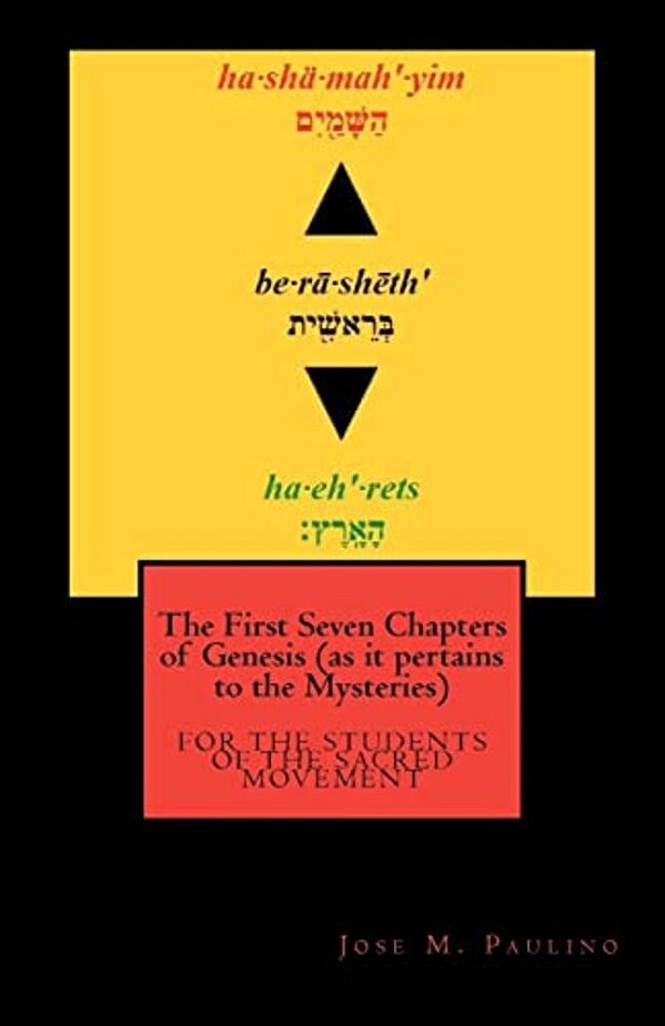The First Seven Chapters Of Genesis (As It Pertains To The Mysteries)-..
