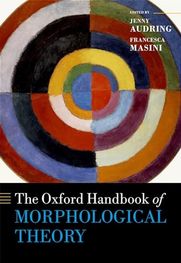 The Oxford Handbook Of Morphological Theory-..