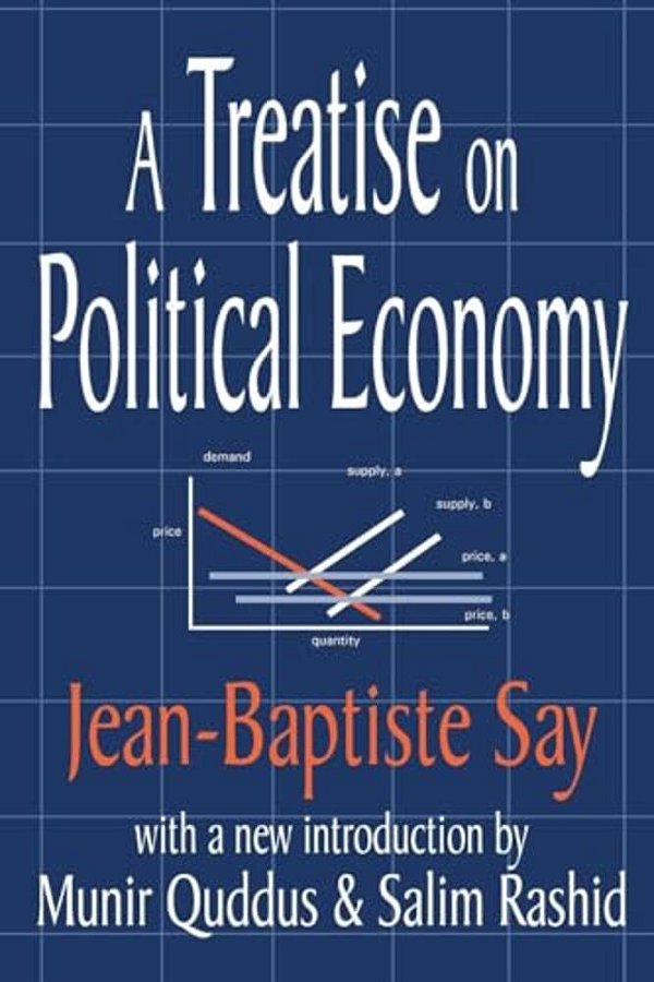 A Treatise On Political Economy-..