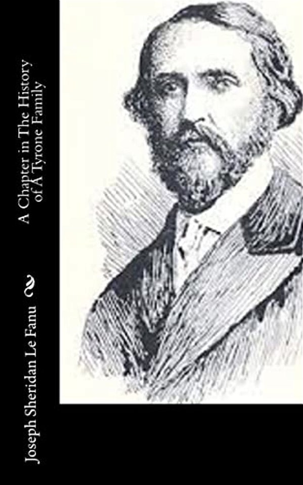 A Chapter In The History Of A Tyrone Family-..