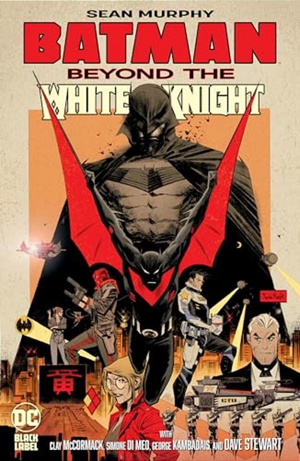 Batman: Beyond The White Knight-..