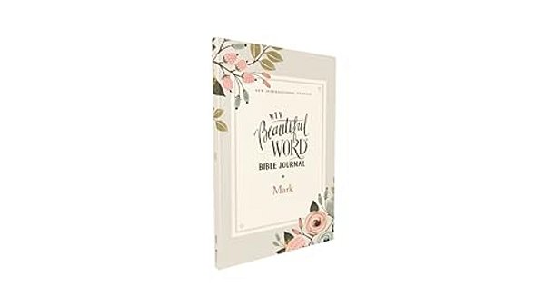 Niv, Beautiful Word Bible Journal, Mark, Paperback, Comfort Print-..